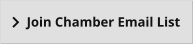 Join Chamber Email List